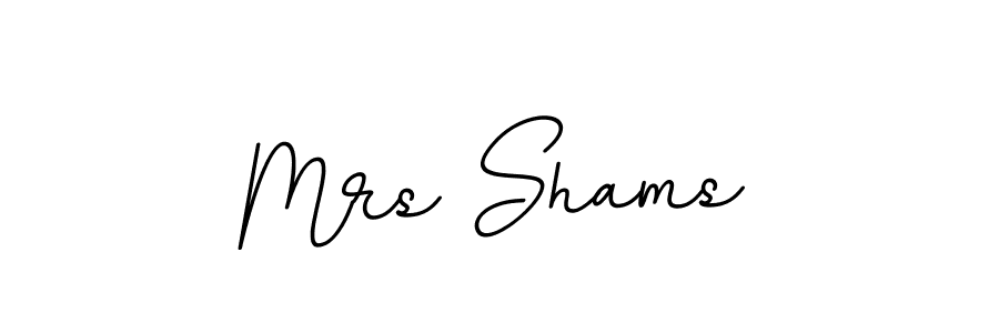The best way (BallpointsItalic-DORy9) to make a short signature is to pick only two or three words in your name. The name Mrs Shams include a total of six letters. For converting this name. Mrs Shams signature style 11 images and pictures png