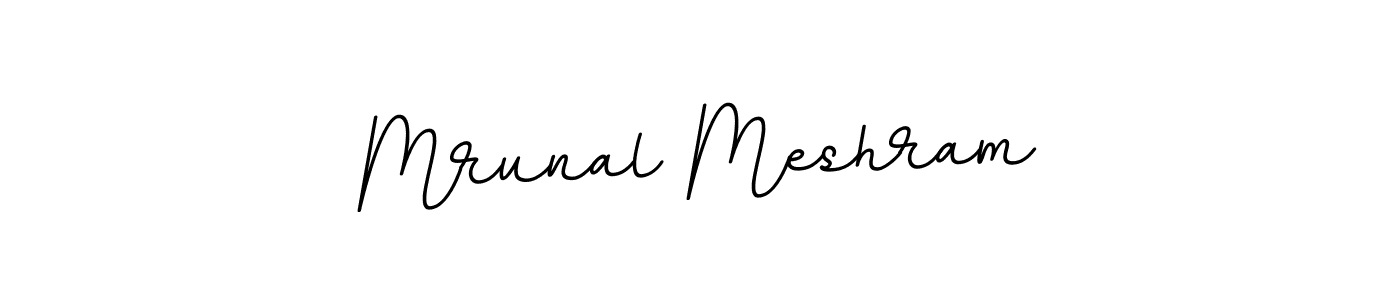 You should practise on your own different ways (BallpointsItalic-DORy9) to write your name (Mrunal Meshram) in signature. don't let someone else do it for you. Mrunal Meshram signature style 11 images and pictures png