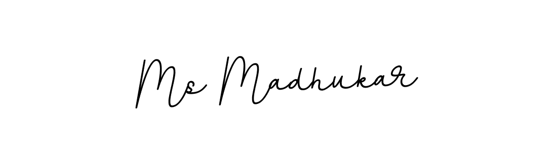 You should practise on your own different ways (BallpointsItalic-DORy9) to write your name (Ms Madhukar) in signature. don't let someone else do it for you. Ms Madhukar signature style 11 images and pictures png