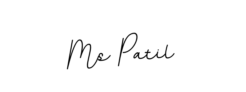 Make a beautiful signature design for name Ms Patil. With this signature (BallpointsItalic-DORy9) style, you can create a handwritten signature for free. Ms Patil signature style 11 images and pictures png