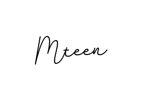 You should practise on your own different ways (BallpointsItalic-DORy9) to write your name (Mteen) in signature. don't let someone else do it for you. Mteen signature style 11 images and pictures png