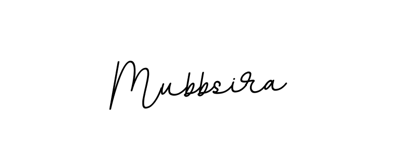 Make a beautiful signature design for name Mubbsira. With this signature (BallpointsItalic-DORy9) style, you can create a handwritten signature for free. Mubbsira signature style 11 images and pictures png