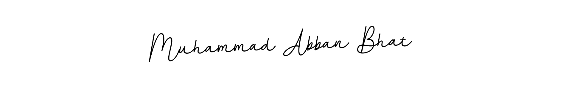 It looks lik you need a new signature style for name Muhammad Abban Bhat. Design unique handwritten (BallpointsItalic-DORy9) signature with our free signature maker in just a few clicks. Muhammad Abban Bhat signature style 11 images and pictures png