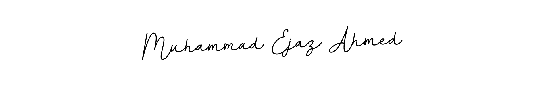 Create a beautiful signature design for name Muhammad Ejaz Ahmed. With this signature (BallpointsItalic-DORy9) fonts, you can make a handwritten signature for free. Muhammad Ejaz Ahmed signature style 11 images and pictures png