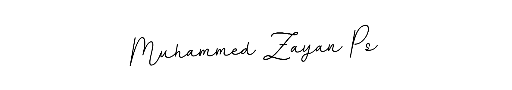 You should practise on your own different ways (BallpointsItalic-DORy9) to write your name (Muhammed Zayan Ps) in signature. don't let someone else do it for you. Muhammed Zayan Ps signature style 11 images and pictures png