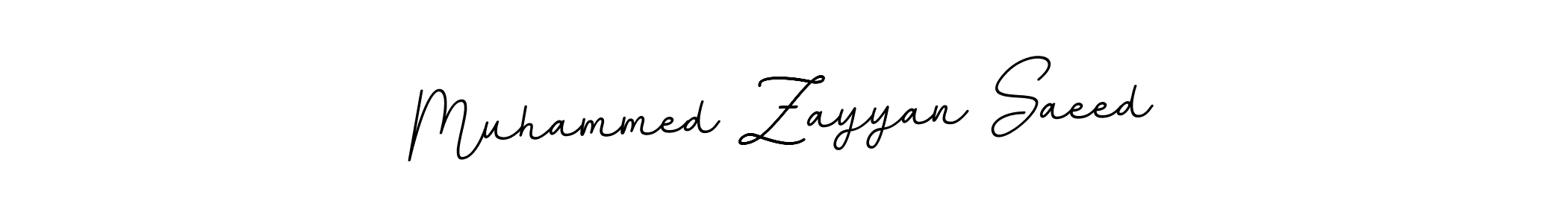 The best way (BallpointsItalic-DORy9) to make a short signature is to pick only two or three words in your name. The name Muhammed Zayyan Saeed include a total of six letters. For converting this name. Muhammed Zayyan Saeed signature style 11 images and pictures png