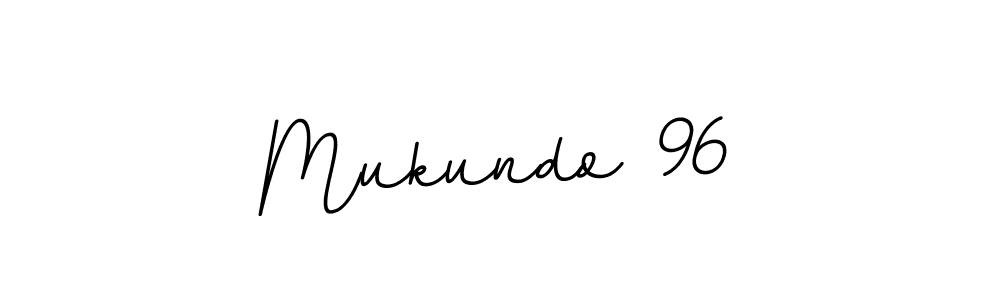 Also You can easily find your signature by using the search form. We will create Mukundo 96 name handwritten signature images for you free of cost using BallpointsItalic-DORy9 sign style. Mukundo 96 signature style 11 images and pictures png