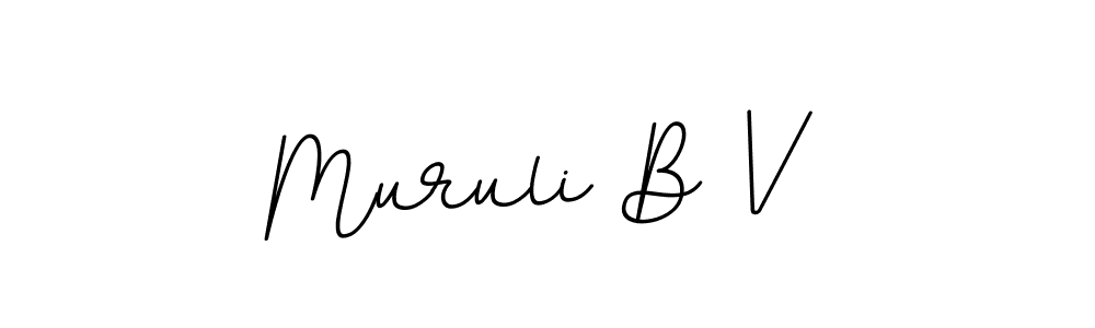 Create a beautiful signature design for name Muruli B V. With this signature (BallpointsItalic-DORy9) fonts, you can make a handwritten signature for free. Muruli B V signature style 11 images and pictures png