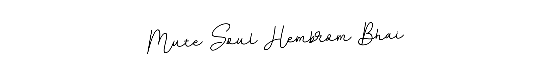 The best way (BallpointsItalic-DORy9) to make a short signature is to pick only two or three words in your name. The name Mute Soul Hembrom Bhai include a total of six letters. For converting this name. Mute Soul Hembrom Bhai signature style 11 images and pictures png