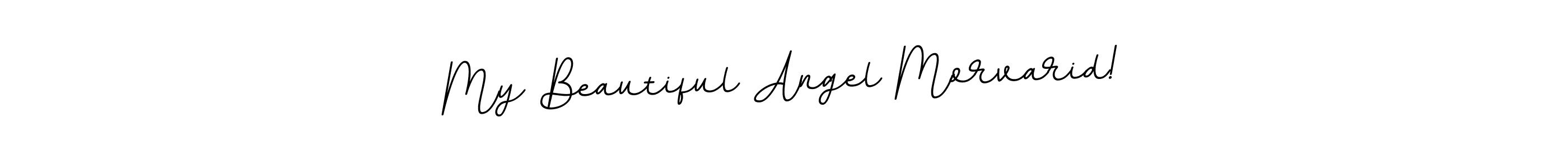 Use a signature maker to create a handwritten signature online. With this signature software, you can design (BallpointsItalic-DORy9) your own signature for name My Beautiful Angel Morvarid!. My Beautiful Angel Morvarid! signature style 11 images and pictures png