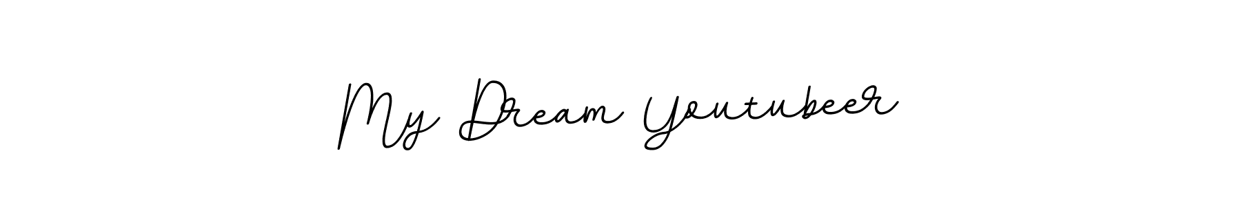 You should practise on your own different ways (BallpointsItalic-DORy9) to write your name (My Dream Youtubeer) in signature. don't let someone else do it for you. My Dream Youtubeer signature style 11 images and pictures png