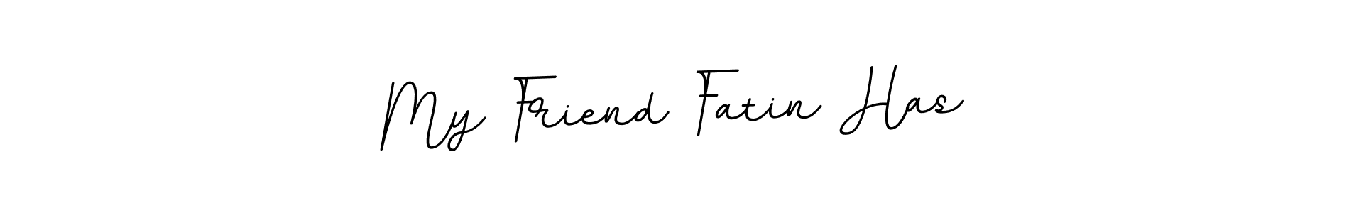 Once you've used our free online signature maker to create your best signature BallpointsItalic-DORy9 style, it's time to enjoy all of the benefits that My Friend Fatin Has name signing documents. My Friend Fatin Has signature style 11 images and pictures png