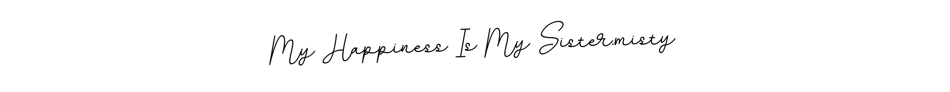 Create a beautiful signature design for name My Happiness Is My Sister.misty. With this signature (BallpointsItalic-DORy9) fonts, you can make a handwritten signature for free. My Happiness Is My Sister.misty signature style 11 images and pictures png