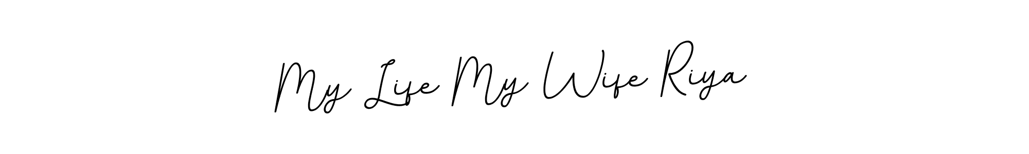 Make a beautiful signature design for name My Life My Wife Riya. Use this online signature maker to create a handwritten signature for free. My Life My Wife Riya signature style 11 images and pictures png