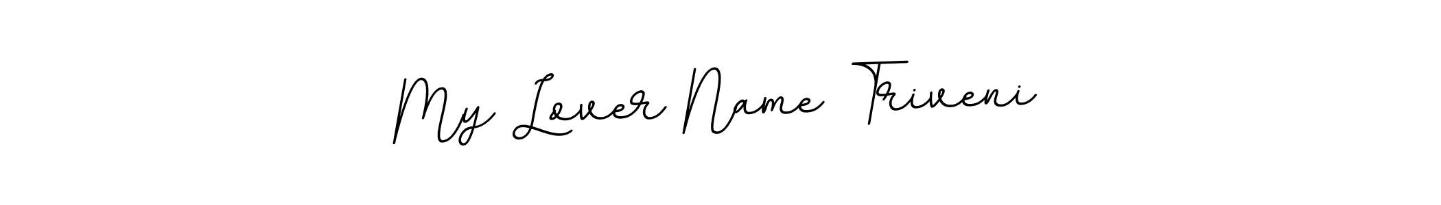 Design your own signature with our free online signature maker. With this signature software, you can create a handwritten (BallpointsItalic-DORy9) signature for name My Lover Name Triveni. My Lover Name Triveni signature style 11 images and pictures png