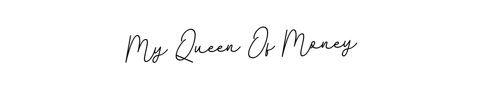 Design your own signature with our free online signature maker. With this signature software, you can create a handwritten (BallpointsItalic-DORy9) signature for name My Queen Of Money. My Queen Of Money signature style 11 images and pictures png