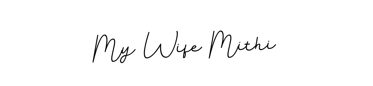 You should practise on your own different ways (BallpointsItalic-DORy9) to write your name (My Wife Mithi) in signature. don't let someone else do it for you. My Wife Mithi signature style 11 images and pictures png