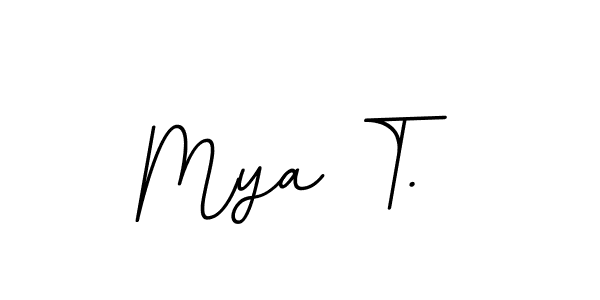 The best way (BallpointsItalic-DORy9) to make a short signature is to pick only two or three words in your name. The name Mya T. include a total of six letters. For converting this name. Mya T. signature style 11 images and pictures png