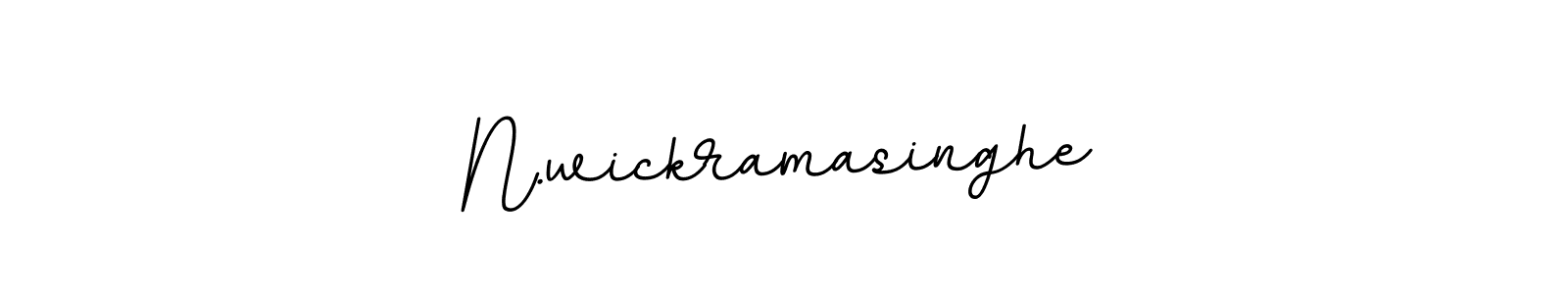 The best way (BallpointsItalic-DORy9) to make a short signature is to pick only two or three words in your name. The name N.wickramasinghe include a total of six letters. For converting this name. N.wickramasinghe signature style 11 images and pictures png