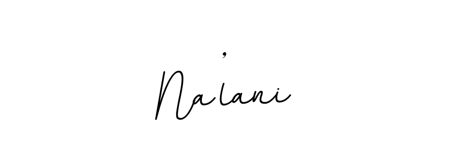 Also we have Na’lani name is the best signature style. Create professional handwritten signature collection using BallpointsItalic-DORy9 autograph style. Na’lani signature style 11 images and pictures png