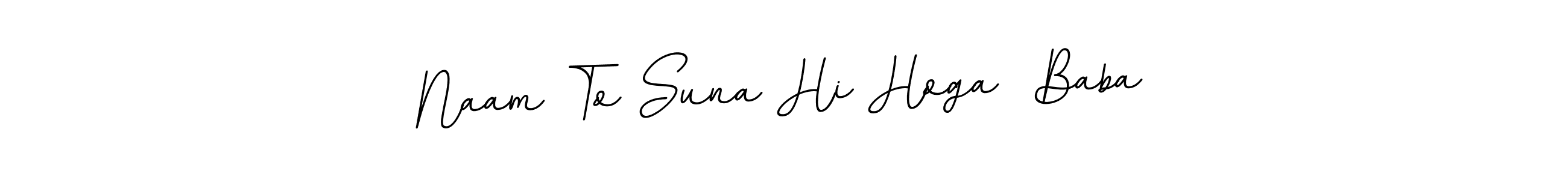 Also we have Naam To Suna Hi Hoga  Baba name is the best signature style. Create professional handwritten signature collection using BallpointsItalic-DORy9 autograph style. Naam To Suna Hi Hoga  Baba signature style 11 images and pictures png