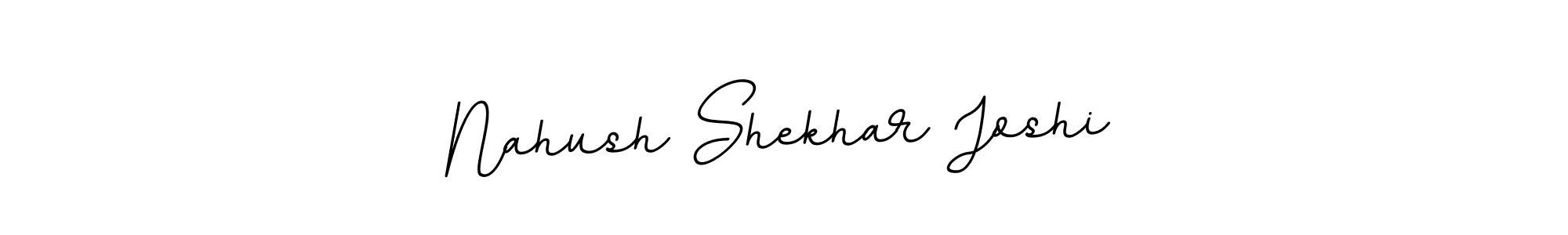 Also You can easily find your signature by using the search form. We will create Nahush Shekhar Joshi name handwritten signature images for you free of cost using BallpointsItalic-DORy9 sign style. Nahush Shekhar Joshi signature style 11 images and pictures png