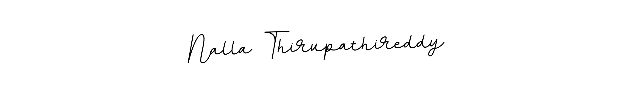 if you are searching for the best signature style for your name Nalla Thirupathireddy. so please give up your signature search. here we have designed multiple signature styles  using BallpointsItalic-DORy9. Nalla Thirupathireddy signature style 11 images and pictures png