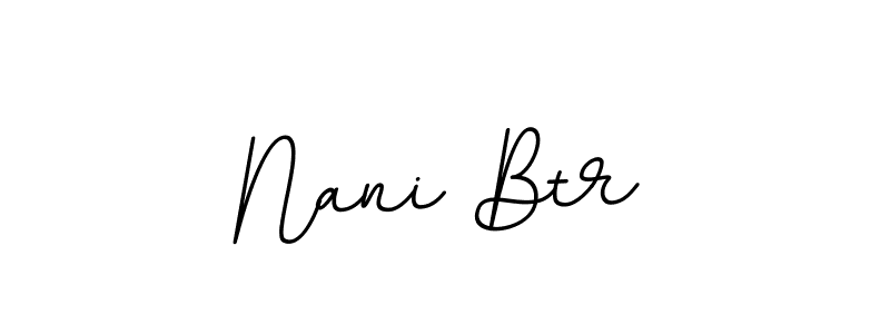 How to make Nani Btr name signature. Use BallpointsItalic-DORy9 style for creating short signs online. This is the latest handwritten sign. Nani Btr signature style 11 images and pictures png