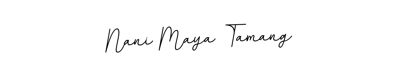 The best way (BallpointsItalic-DORy9) to make a short signature is to pick only two or three words in your name. The name Nani Maya Tamang include a total of six letters. For converting this name. Nani Maya Tamang signature style 11 images and pictures png