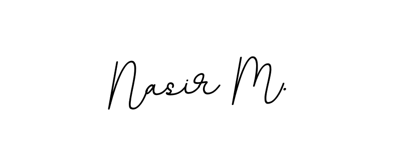 Make a beautiful signature design for name Nasir M.. With this signature (BallpointsItalic-DORy9) style, you can create a handwritten signature for free. Nasir M. signature style 11 images and pictures png