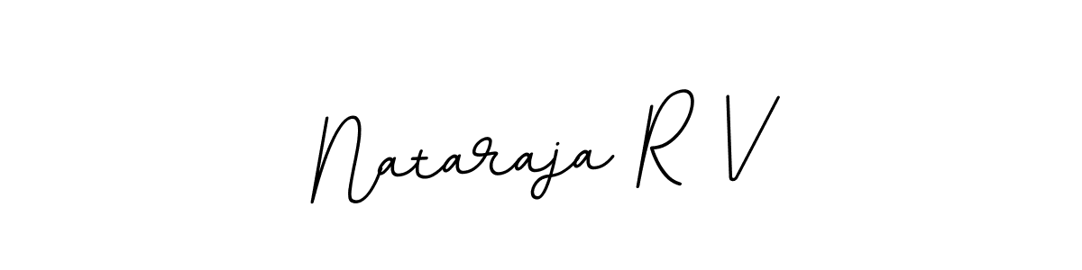 Use a signature maker to create a handwritten signature online. With this signature software, you can design (BallpointsItalic-DORy9) your own signature for name Nataraja R V. Nataraja R V signature style 11 images and pictures png