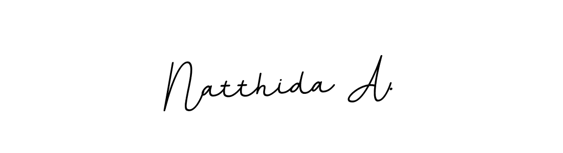 You should practise on your own different ways (BallpointsItalic-DORy9) to write your name (Natthida A.) in signature. don't let someone else do it for you. Natthida A. signature style 11 images and pictures png