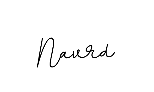 Use a signature maker to create a handwritten signature online. With this signature software, you can design (BallpointsItalic-DORy9) your own signature for name Navrd. Navrd signature style 11 images and pictures png