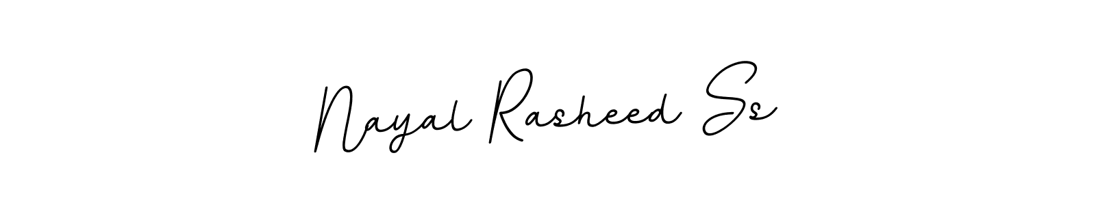 You should practise on your own different ways (BallpointsItalic-DORy9) to write your name (Nayal Rasheed Ss) in signature. don't let someone else do it for you. Nayal Rasheed Ss signature style 11 images and pictures png