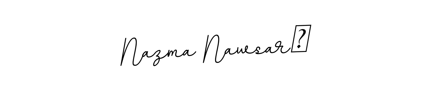 The best way (BallpointsItalic-DORy9) to make a short signature is to pick only two or three words in your name. The name Nazma Nawsar✨ include a total of six letters. For converting this name. Nazma Nawsar✨ signature style 11 images and pictures png