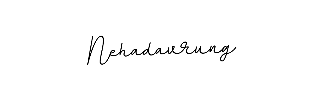 Make a beautiful signature design for name Nehadavrung. With this signature (BallpointsItalic-DORy9) style, you can create a handwritten signature for free. Nehadavrung signature style 11 images and pictures png