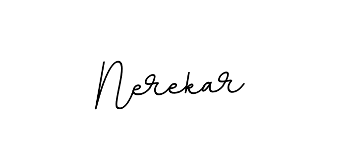 Also we have Nerekar name is the best signature style. Create professional handwritten signature collection using BallpointsItalic-DORy9 autograph style. Nerekar signature style 11 images and pictures png