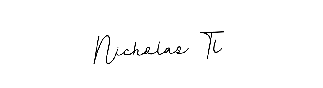 You should practise on your own different ways (BallpointsItalic-DORy9) to write your name (Nicholas Tl) in signature. don't let someone else do it for you. Nicholas Tl signature style 11 images and pictures png