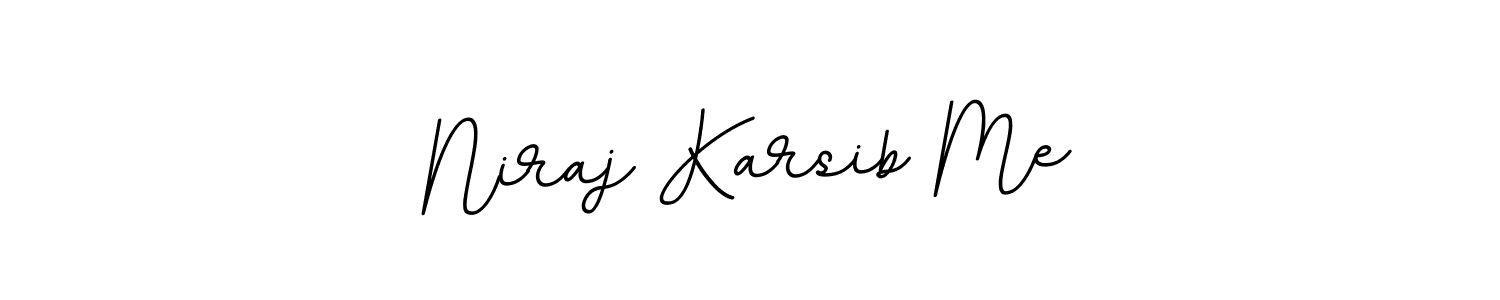 Use a signature maker to create a handwritten signature online. With this signature software, you can design (BallpointsItalic-DORy9) your own signature for name Niraj Karsib Me. Niraj Karsib Me signature style 11 images and pictures png