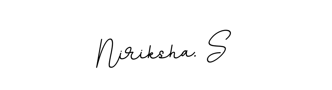 You should practise on your own different ways (BallpointsItalic-DORy9) to write your name (Niriksha. S) in signature. don't let someone else do it for you. Niriksha. S signature style 11 images and pictures png