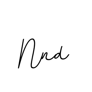 You should practise on your own different ways (BallpointsItalic-DORy9) to write your name (Nnd) in signature. don't let someone else do it for you. Nnd signature style 11 images and pictures png