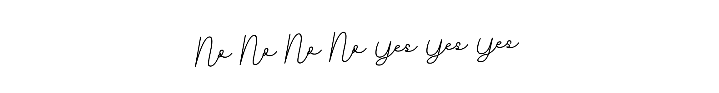 Also we have No No No No Yes Yes Yes name is the best signature style. Create professional handwritten signature collection using BallpointsItalic-DORy9 autograph style. No No No No Yes Yes Yes signature style 11 images and pictures png