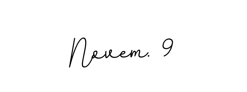 Similarly BallpointsItalic-DORy9 is the best handwritten signature design. Signature creator online .You can use it as an online autograph creator for name Novem. 9. Novem. 9 signature style 11 images and pictures png