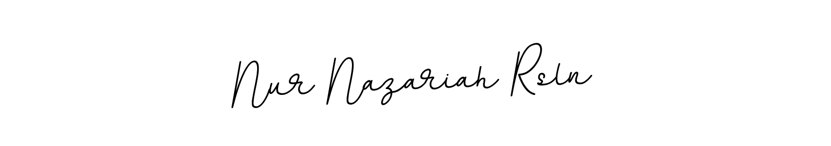 Make a beautiful signature design for name Nur Nazariah Rsln. Use this online signature maker to create a handwritten signature for free. Nur Nazariah Rsln signature style 11 images and pictures png