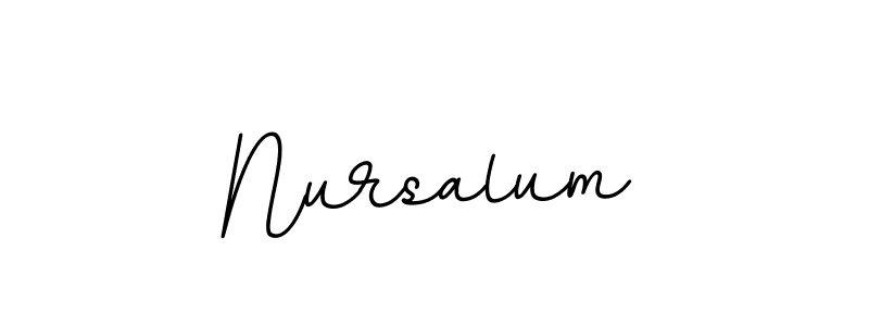 Use a signature maker to create a handwritten signature online. With this signature software, you can design (BallpointsItalic-DORy9) your own signature for name Nursalum. Nursalum signature style 11 images and pictures png