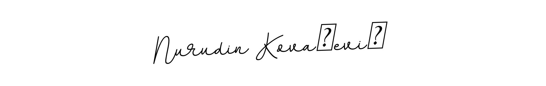 How to make Nurudin Kovačević signature? BallpointsItalic-DORy9 is a professional autograph style. Create handwritten signature for Nurudin Kovačević name. Nurudin Kovačević signature style 11 images and pictures png