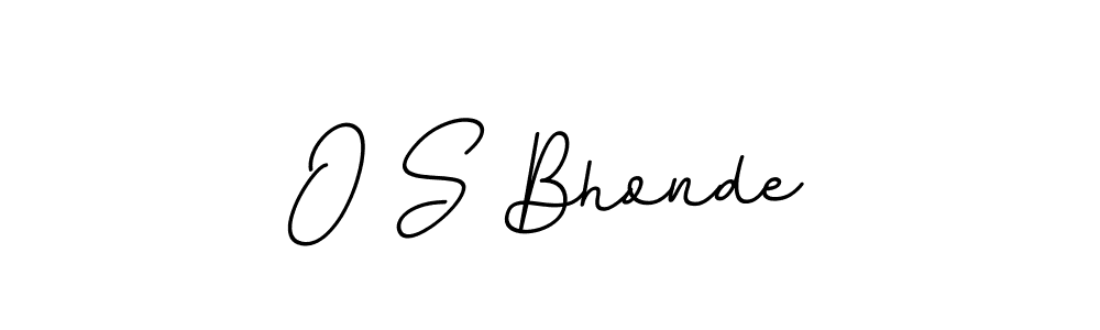 Use a signature maker to create a handwritten signature online. With this signature software, you can design (BallpointsItalic-DORy9) your own signature for name O S Bhonde. O S Bhonde signature style 11 images and pictures png