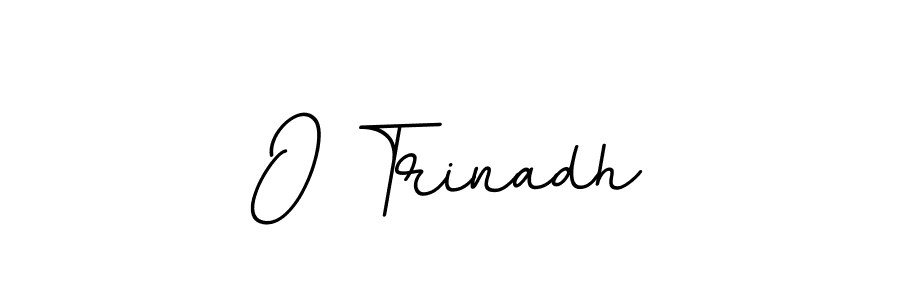 Also we have O Trinadh name is the best signature style. Create professional handwritten signature collection using BallpointsItalic-DORy9 autograph style. O Trinadh signature style 11 images and pictures png