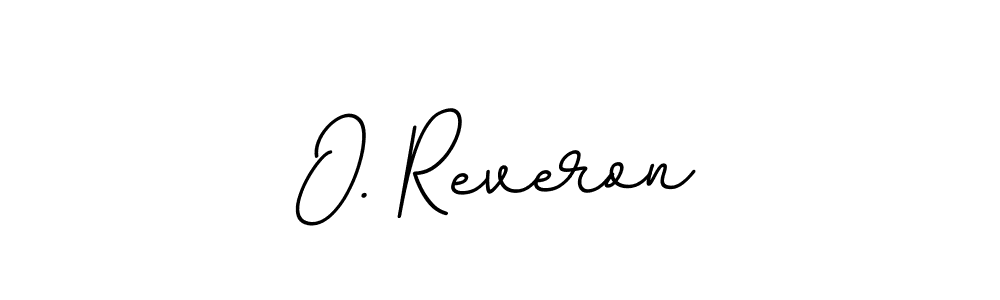 Make a beautiful signature design for name O. Reveron. With this signature (BallpointsItalic-DORy9) style, you can create a handwritten signature for free. O. Reveron signature style 11 images and pictures png