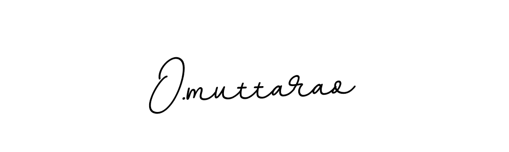 Use a signature maker to create a handwritten signature online. With this signature software, you can design (BallpointsItalic-DORy9) your own signature for name O.muttarao. O.muttarao signature style 11 images and pictures png